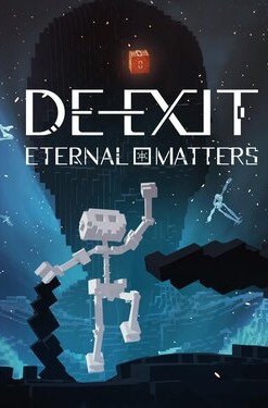 DE-EXIT: Eternal Matters