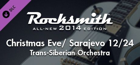 Rocksmith: All-new 2014 Edition - Trans-Siberian Orchestra: Christmas Eve / Sarajevo 12/24