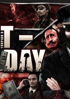 Tropico 5: T-Day