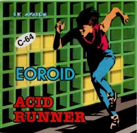 Eoroid / Acid Runner