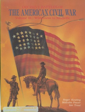 Decisive Battles of the American Civil War, Vol. 3