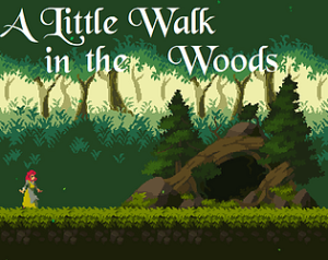 A Little Walk in the Woods