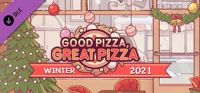 Good Pizza, Great Pizza: Premium Winter Decors 2021