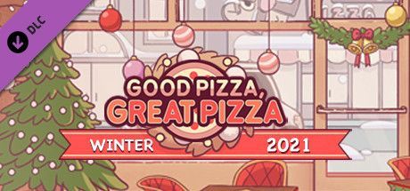 Good Pizza, Great Pizza: Premium Winter Decors 2021