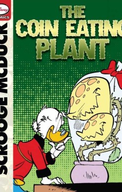Scrooge McDuck and the Coin-Eating Plant (2013) #1