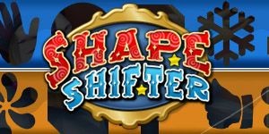 Shape Shifter