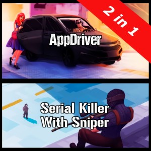 2in1: Application Driver and Serial Killer / Sniper