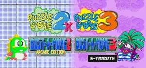 Puzzle Bobble 2X/Bust-A-Move 2 Arcade Edition & Puzzle Bobble 3/Bust-A-Move 3 S-Tribute