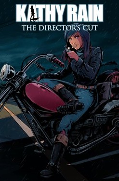 Kathy Rain: The Director's Cut