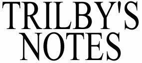 Trilby's Notes