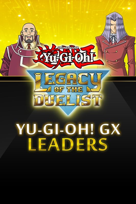 Yu-Gi-Oh!: Legacy of the Duelist - Yu-Gi-Oh! GX: Leaders