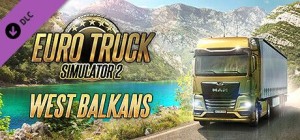 Euro Truck Simulator 2: West Balkans