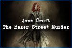 Jane Croft: The Baker Street Murder