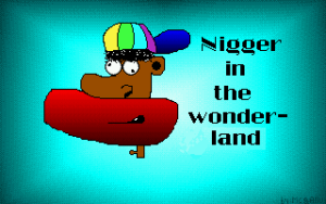 Nigger in the Wonder-Land