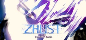 Zhust: The Illusion Soul