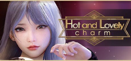 Hot and Lovely: Charm