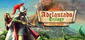 Adelantado Trilogy: Book Three