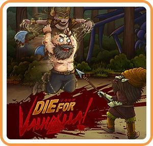 Die for Valhalla!