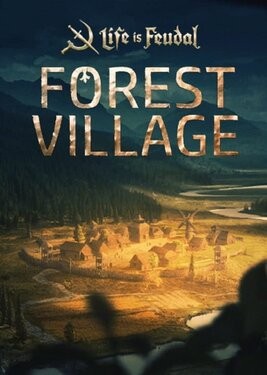 Life is Feudal: Forest Village