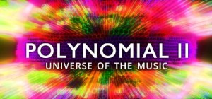 Polynomial 2: Universe of the Music