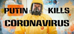 Putin Kills: Coronavirus