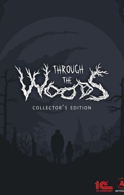 Through the Woods: Collector’s Edition