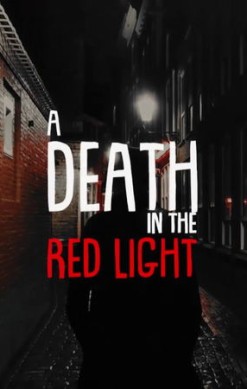 A Death in the Red Light