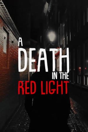 A Death in the Red Light