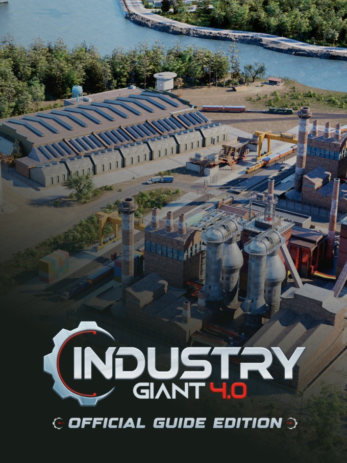 Industry Giant 4.0 - Official Guide Edition