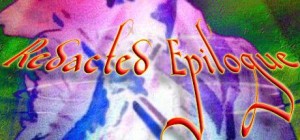 Redacted: Epilogue