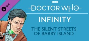 Doctor Who: Infinity - The Silent Streets of Barry Island