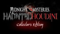 Midnight Mysteries: Haunted Houdini (Collector's Edition)