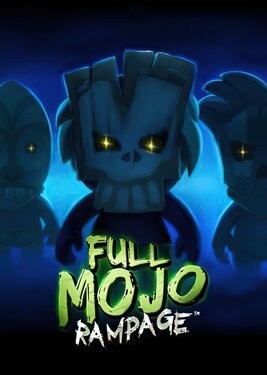 Full Mojo Rampage