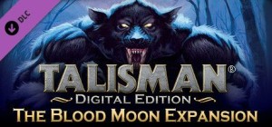 Talisman: Digital Edition - The Blood Moon Expansion