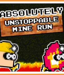 Absolutely Unstoppable MineRun