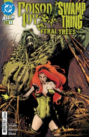 Poison Ivy/Swamp Thing: Feral Trees #1