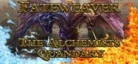 Fateweaver: The Alchemists Quandary
