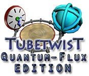 TubeTwist: Quantum-Flux Edition