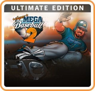 Super Mega Baseball 2: Ultimate Edition