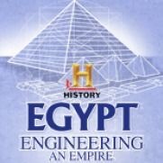 History Egypt: Engineering an Empire