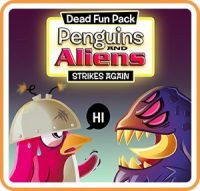 Dead Fun Pack: Penguins and Aliens Strikes Again
