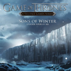 Game of Thrones: Episode Four of Six - Sons of Winter