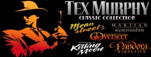 Tex Murphy: Classic Collection
