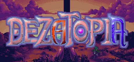 Dezatopia