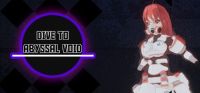 Dive to Abyssal Void