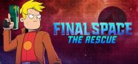 Final Space: The Rescue