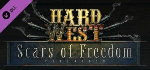 Hard West: Scars of Freedom