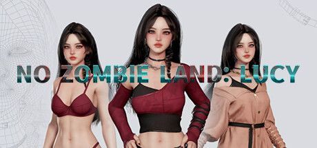 No Zombie Land: Lucy