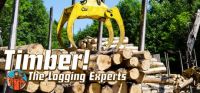 Timber!: The Logging Experts