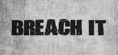 Breach It